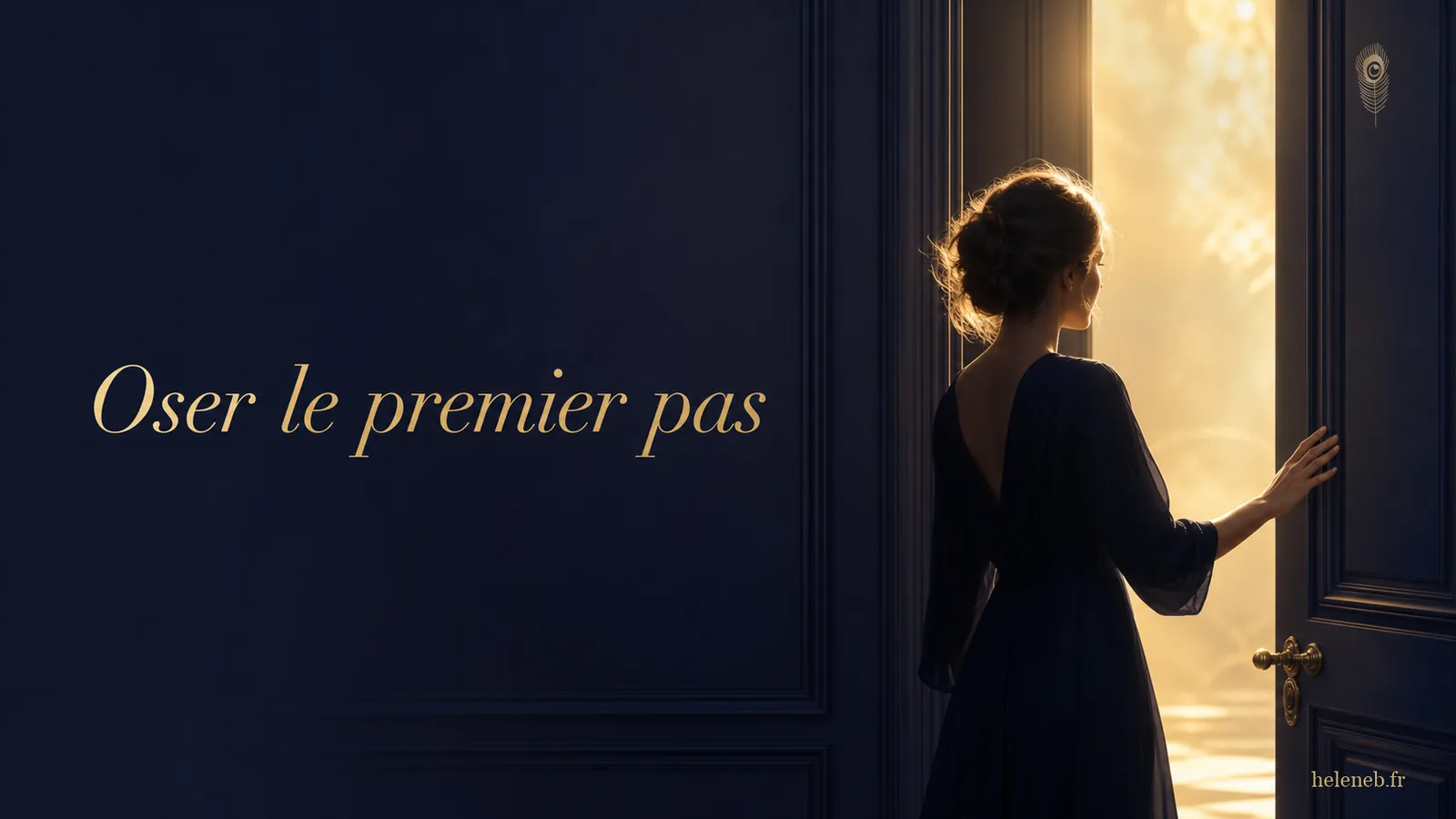 Oser le premier pas